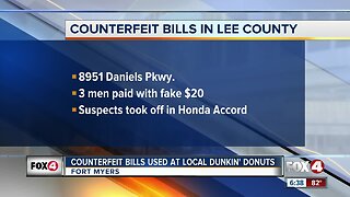 Police search for men who used fake money at Dunkin Donuts