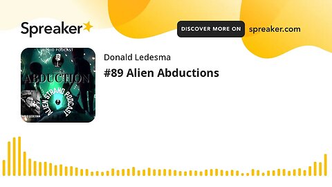 #89 Alien Abductions
