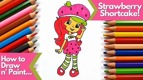 How to draw and paint Strawberry Shortcake