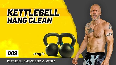 009 Kettlebell Hang Clean