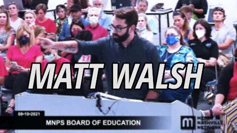 Matt Walsh Confronts Loudon County School Board, calls them 'Child Abusers'
