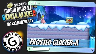 Frosted Glacier-A - Fliprus Lake ALL Star Coins - New Super Mario Bros U Deluxe No Commentary