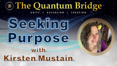 Seeking Purpose - with Kirsten Mustain