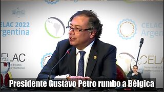 🎥Presidente Gustavo Petro rumbo a Bélgica, donde representará a Colombia en la cumbre de la CELAC👇👇
