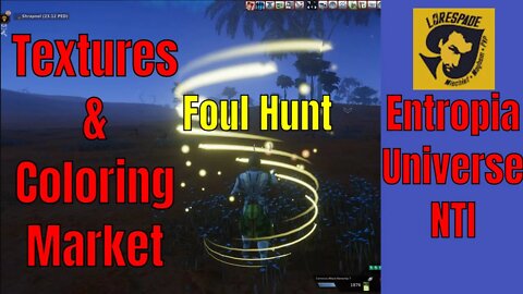 Hunting Foul On New Treasure Island Talking About Texture and Coloring Market On Entropia Universe