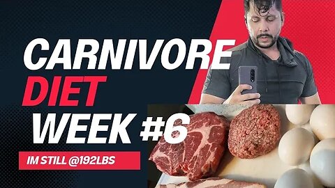 Carnivore diet week #6 still @192lbs, 170lbs goal here we come