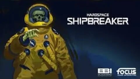 🎶HardSpace: ShipBreaker - vid 28 🎶 got a save bug have to start again