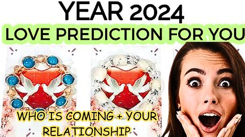 🔮 The Future For You And Your Soulmate In 2024!| PICK😍| WHO IS COMING + YOUR RELATIONSHIP