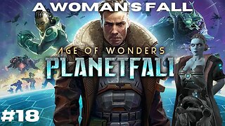 Khansu's Pyre Part 3 || Age of Wonders: Planetfall Episode 18