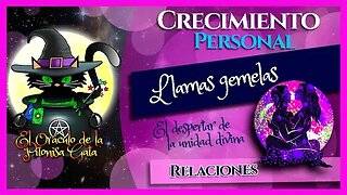 💘LLAMAS GEMELAS 💘 El Despertar de la Unidad Divina 😺 15 señales para reconocer a tu llama gemela🌺