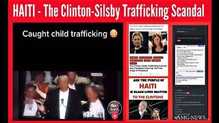 HAITI: THE CLINTON-SILSBY TRAFFICKING SCANDAL