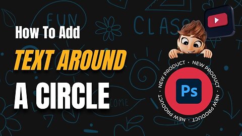 How to Add Text Around AND Inside Circles in Photoshop: Step by Step Guide!