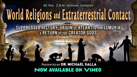 World Religions and Extraterrestrial Contact Webinar - Introduction