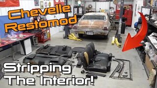 Stripping The Interior Out Of A 51 Year Old Classic Car! Chevelle Restomod Ep.2