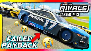 18 DRIVERS LOOKING FOR PAYBACK // NASCAR Rivals Career Ep. 13