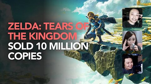 Zelda Tears of the Kingdom sold 10 million copies Kotaku not happy
