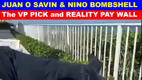 JUAN O SAVIN & DAVID NINO BOMBSHELL 03.09: The VP PICK and REALITY PAY WALL