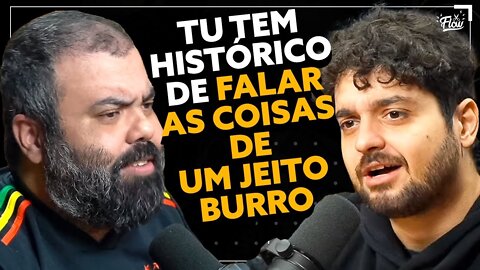 Igor e Gian PEDEM pro MONARK tomar CUIDADO com o que FALA no FLOW