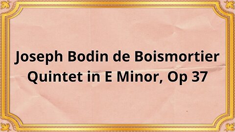 Joseph Bodin de Boismortier Quintet in E Minor, Op 37
