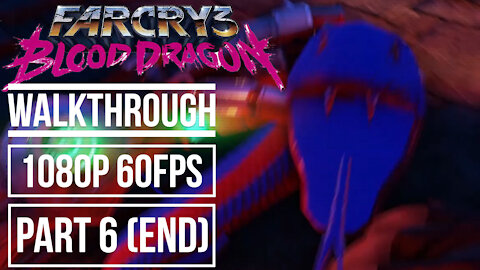 FAR CRY 3 BLOOD DRAGON Gameplay Walkthrough Part 6 No Commentary [1080p 60fps]