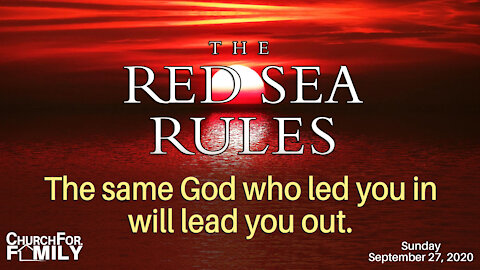 Red Sea Rules #3-4 Pastor Paul Newell ChurchForFamily.com