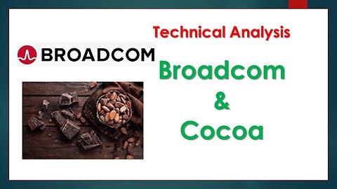 Broadcom and Cocoa Technical Analysis Jun 13 2024