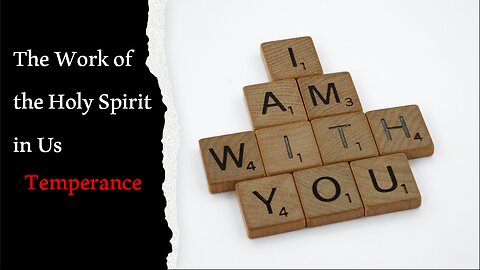 Paul Blair - Holy Spirit in Us (Lesson 8) Temperance