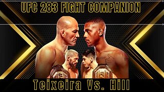 Fight Companion: UFC 283 Teixeira vs. Hill