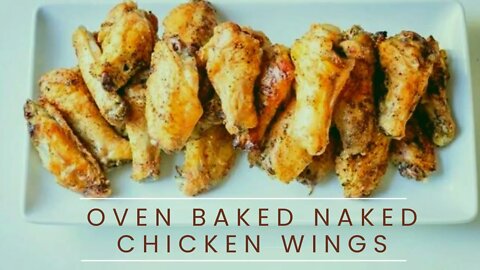 Commando Style Chicken Wings Baked To Perfection