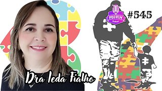 DRA. IEDA FIALHO [ FONOAUDIOLOGA E PSICOPEDAGOGA ] - #545