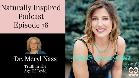 Dr. Meryl Nass - Truth In The Age Of Covid