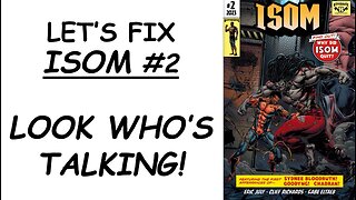 Let's Fix ISOM #2: Look Who's Talking!