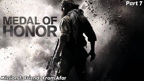 Medal of Honor - Walkthrough Part 7 - Friend's From Afar