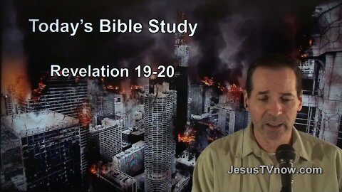 66 Revelation 19-20 - Pastor Ken Zenk - Bible Studies