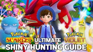 The Complete Shiny Hunting Guide for Pokemon Scarlet and Violet