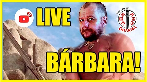 Live Bárbara!!!