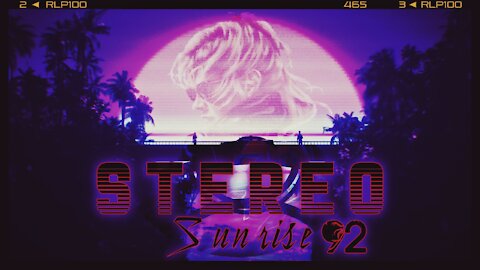 Stereo Sunrise '92 (Synthwave // Chillwave // Vaporwave) Mix