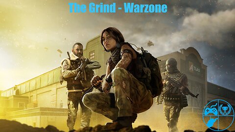 Warzone - Grinding