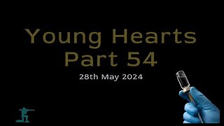 Young Hearts Part 54