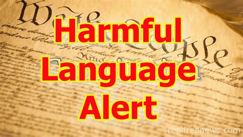U.S. Constitution Tagged With ‘Harmful Language Alert’ By National Archives
