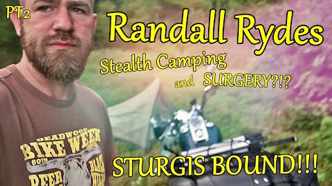 Sturgis pt 2 - Stealth Camping - South to Dixie