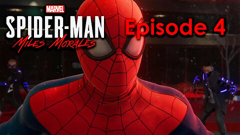 Marvel's Spider-Man Miles Morales PC Gameplay Episode 4 - We're Here for You