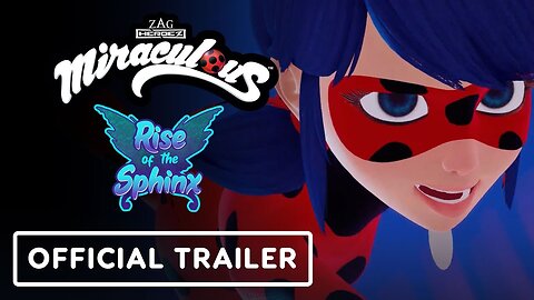 Miraculous: Rise of the Sphinx - Launch Trailer