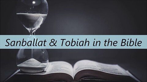 Sanballat and Tobiah in the Bible