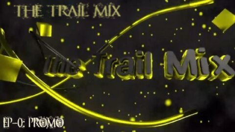The Trail Mix promo