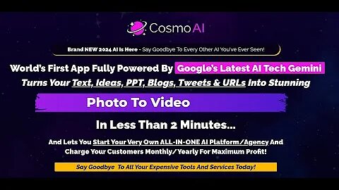 Cosmo AI Review – World’s First App Fully Powered By Google’s Latest AI Tech “Gemini” That