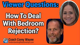 How To Deal With Bedroom Rejection?