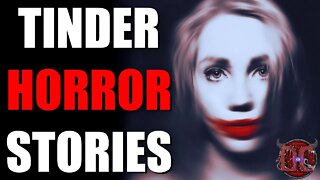 3 Disturbing Tinder Horror Stories Based On True Events