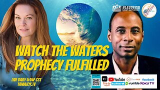 The Tania Joy Show | Watch the Waters Prophecy Fulfilled Manuel Johnson