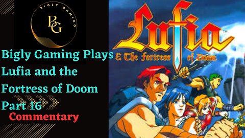 The Cave to Dais and the Abduction of Jerin - Lufia and the Fortress of Doom Part 16